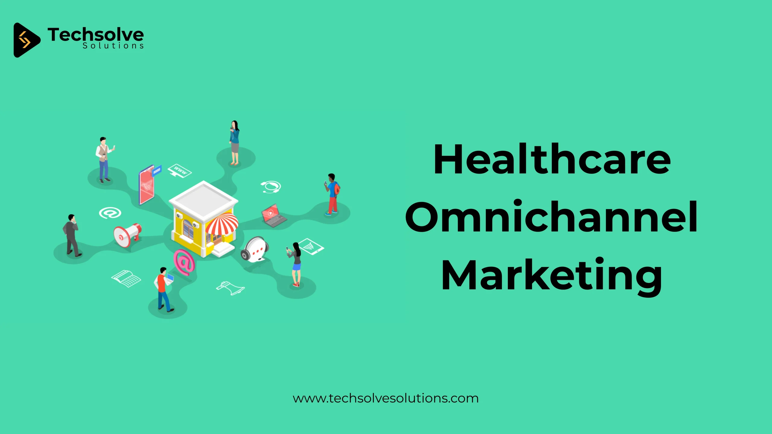 Why Healthcare Practice Needs Omnichannel Marketing