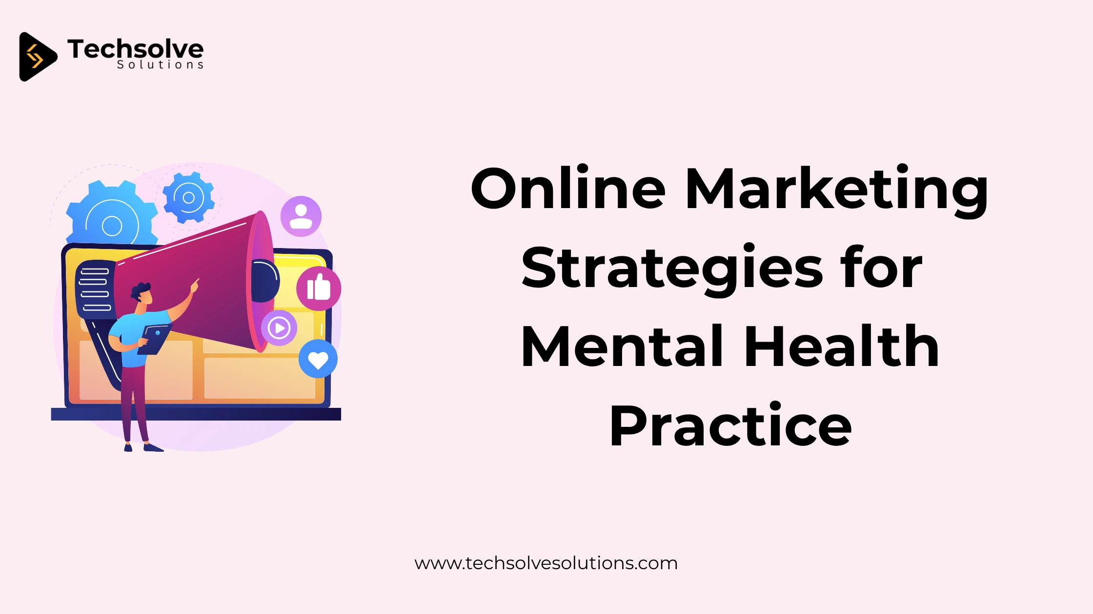 Online Marketing Strategies for Mental Health Practice